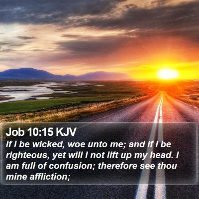 Job 10:15 KJV Bible Verse Image