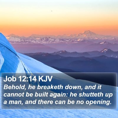 Job 12:14 KJV Bible Verse Image