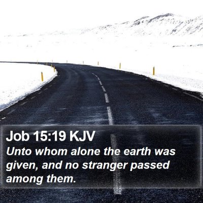 Job 15:19 KJV Bible Verse Image