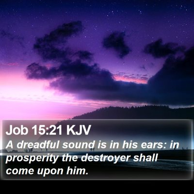 Job 15:21 KJV Bible Verse Image