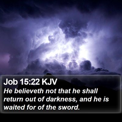 Job 15:22 KJV Bible Verse Image