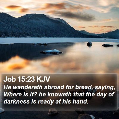 Job 15:23 KJV Bible Verse Image