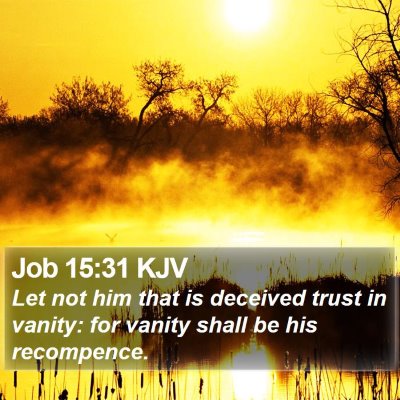 Job 15:31 KJV Bible Verse Image