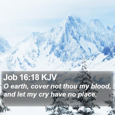 Job 16:18 KJV Bible Verse Image