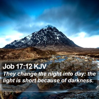 Job 17:12 KJV Bible Verse Image