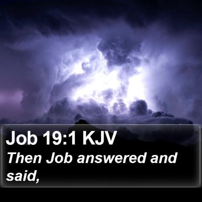 Job 19:1 KJV Bible Verse Image