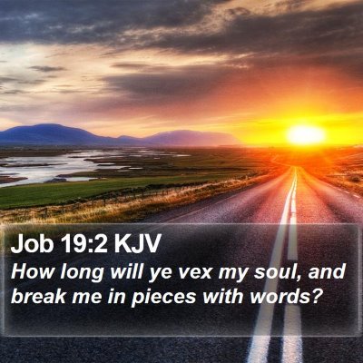 Job 19:2 KJV Bible Verse Image
