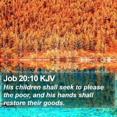 Job 20:10 KJV Bible Verse Image