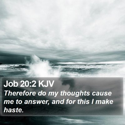 Job 20:2 KJV Bible Verse Image