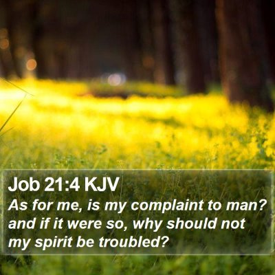 Job 21:4 KJV Bible Verse Image