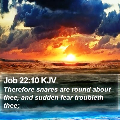 Job 22:10 KJV Bible Verse Image
