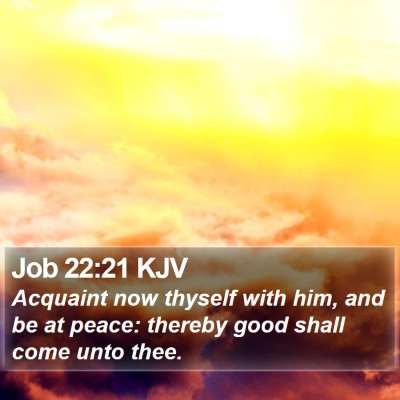 Job 22:21 KJV Bible Verse Image