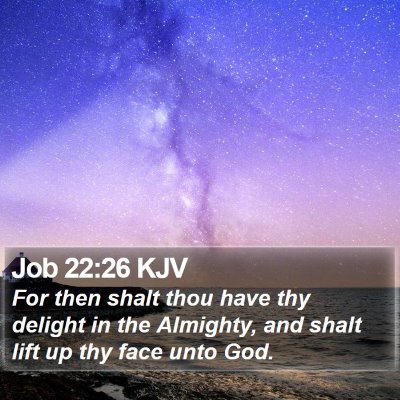 Job 22:26 KJV Bible Verse Image