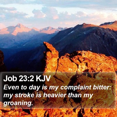 Job 23:2 KJV Bible Verse Image