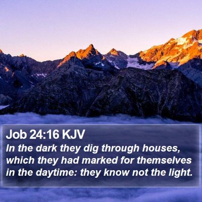 Job 24:16 KJV Bible Verse Image