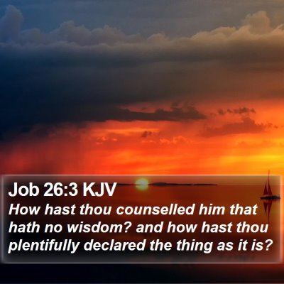 Job 26:3 KJV Bible Verse Image