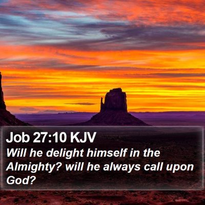 Job 27:10 KJV Bible Verse Image
