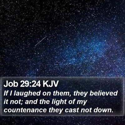 Job 29:24 KJV Bible Verse Image