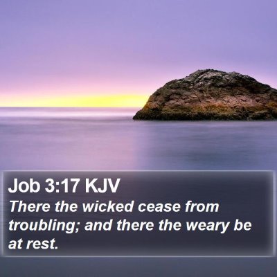 Job 3:17 KJV Bible Verse Image