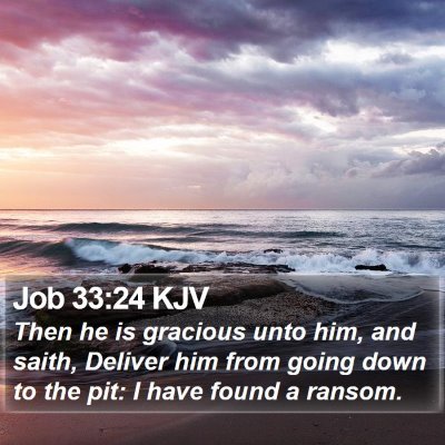 Job 33:24 KJV Bible Verse Image