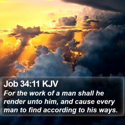 Job 34:11 KJV Bible Verse Image