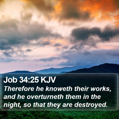 Job 34:25 KJV Bible Verse Image
