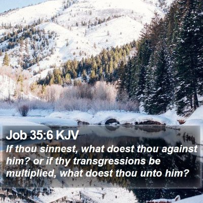 Job 35:6 KJV Bible Verse Image
