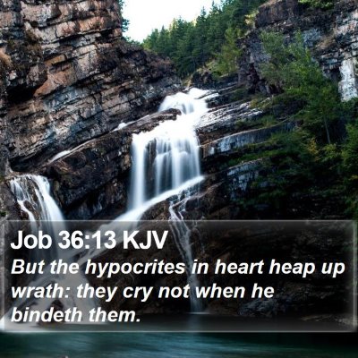 Job 36:13 KJV Bible Verse Image