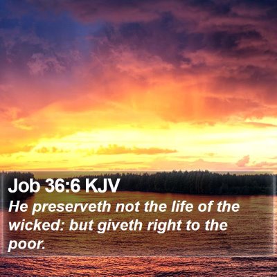 Job 36:6 KJV Bible Verse Image