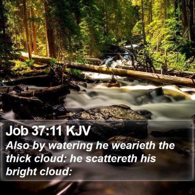 Job 37:11 KJV Bible Verse Image
