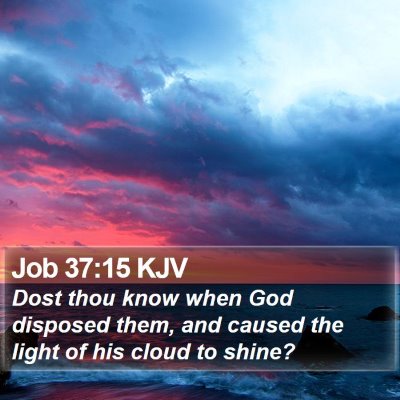 Job 37:15 KJV Bible Verse Image
