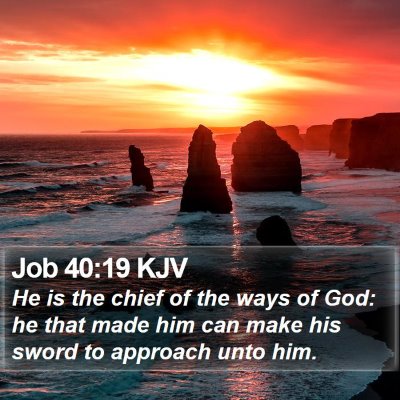 Job 40:19 KJV Bible Verse Image