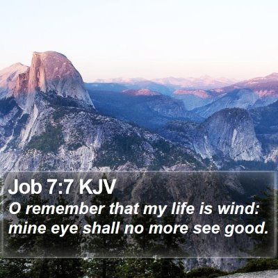 Job 7:7 KJV Bible Verse Image
