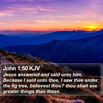John 1:50 KJV Bible Verse Image