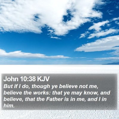 John 10:38 KJV Bible Verse Image