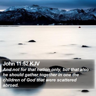 John 11:52 KJV Bible Verse Image
