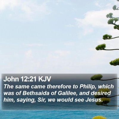 John 12:21 KJV Bible Verse Image