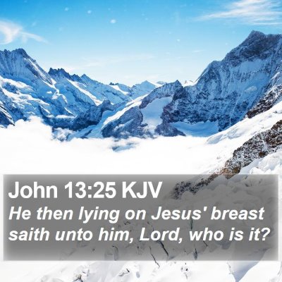 John 13:25 KJV Bible Verse Image