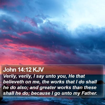 John 14:12 KJV Bible Verse Image