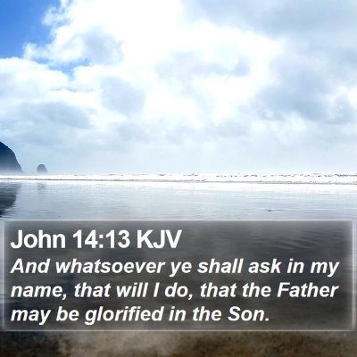 John 14:13 KJV Bible Verse Image
