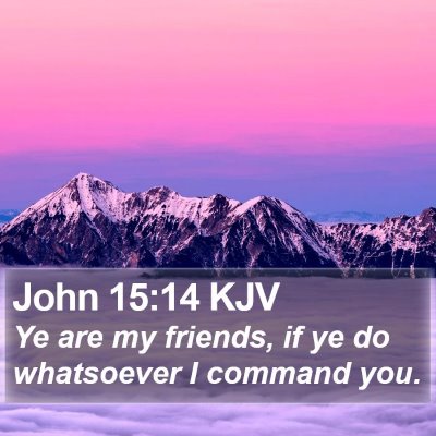 John 15:14 KJV Bible Verse Image