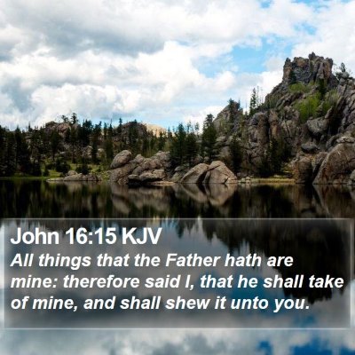 John 16:15 KJV Bible Verse Image