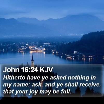 John 16:24 KJV Bible Verse Image