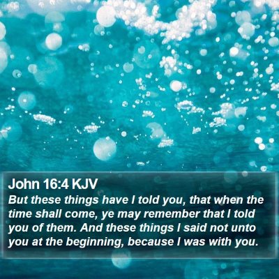 John 16:4 KJV Bible Verse Image