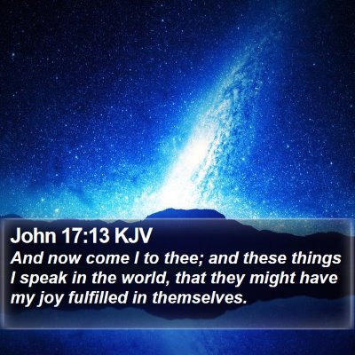 John 17:13 KJV Bible Verse Image