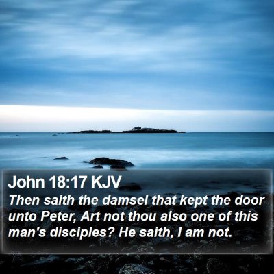 John 18:17 KJV Bible Verse Image