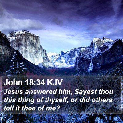 John 18:34 KJV Bible Verse Image