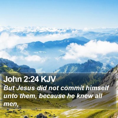 John 2:24 KJV Bible Verse Image