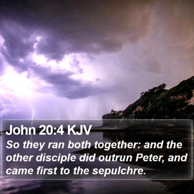 John 20:4 KJV Bible Verse Image