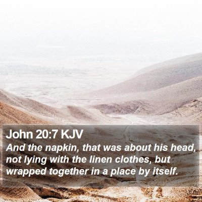 John 20:7 KJV Bible Verse Image